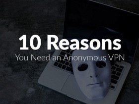 购买VPN前必须考虑的10项内容